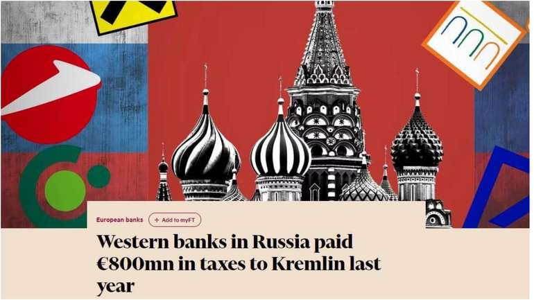 Західні банки минулого року заплатили на московії 800 млн євро податків - FT